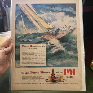 Vintage 50s Double Ads: PM Whiskey w/Racing Sailboat & Summerettes by Ball-Band